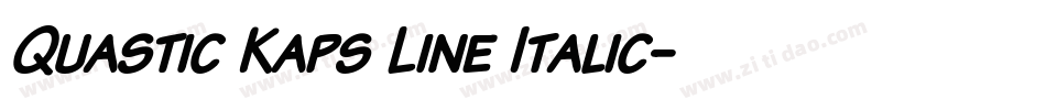 Quastic Kaps Line Italic字体转换